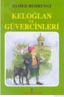 Keloğlan ve Güvercinleri (ISBN: 9789756658161)
