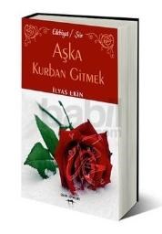 Aşka Kurban Gitmek (ISBN: 9786051481166)