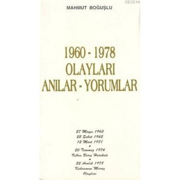 1960-1978 Olayları Anılar-yorumlar (ISBN: 9789757639591)