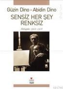 Sensiz Herşey Renksiz (ISBN: 9789750708985)