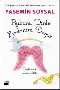 Ruhunu Dinle Bedenini Doyur (2013)