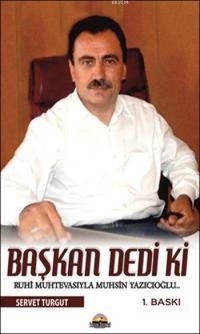 Başkan Dedi ki (ISBN: 9786058596016)