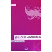 Güllerin Ardından (ISBN: 9799757105489)