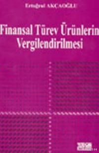 Finansal Türev Ürünlerinin Vergilendirilmesi (ISBN: 9789756486120)