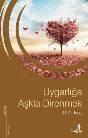 Uygarlığa Aşkla Direnmek (ISBN: 9786054913190)