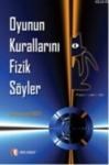 Oyunun Kuralını Fizik Söyler (ISBN: 9786054362318)