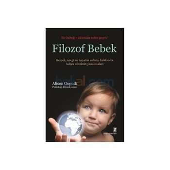 Filozof Bebek - Alison Gopnik (ISBN: 9786054540198)