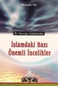 İslamdaki Bazı Önemli İncelikler (ISBN: 3006050001002)