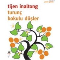 Turunç Kokulu Düşler (ISBN: 9789753296134)