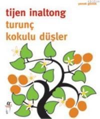 Turunç Kokulu Düşler (ISBN: 9789753296134)