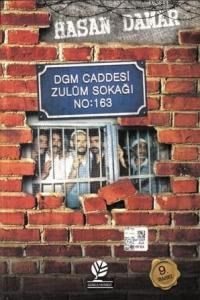 DGM Caddesi Zulüm Sokağı No:163 (ISBN: 9789944790949)