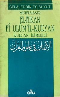 Muhtasar El-İtkan Fi Ulum'il-Kur'an (ISBN: 1002364101469)