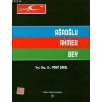 Ağaoğlu Ahmed Bey (ISBN: 9789751611121)