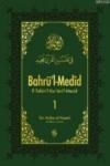 Bahrü\'l-Medid 1 (ISBN: 9786054565047)