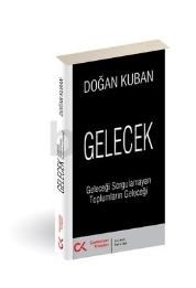 Gelecek - Geleceği Sorgulamayan Toplumların Geleceği (ISBN: 9786055525859)