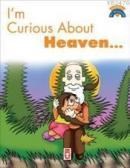 I\'m Curious About Heaven (ISBN: 9789752637948)