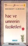Hac Ve Umrenin Faziletleri : Tasavvuf Sohbetleri 6 (ISBN: 9786055455088)