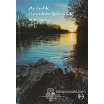 Aydınlık Gecelere Yolculuk (ISBN: 9786055315054)