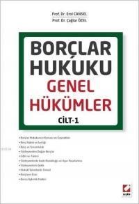 Borçlar Hukuku Genel Hükümler Cilt: 1 (ISBN: 9789750231001)