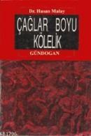 Çağlar Boyu Kölelik (ISBN: 9789755200217)