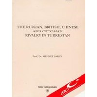 The Russianh, British Chinese And Ottoman Rivalry In Turkestan (ISBN: 9789751616684)