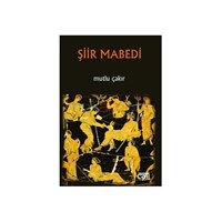 Şiir Mabedi - Mutlu Çakır (ISBN: 9786055161545)