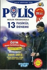 Polis Meslek Yüksekokulu 13 Fasikül Deneme 2013 (ISBN: 9786054391141)