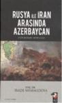 Rusya ile Iran Arasında Azerbaycan (ISBN: 9789752553217)