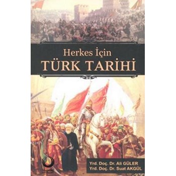 Herkes Için Türk Tarihi (ISBN: 9786054556229)