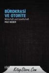 Bürokrasi ve Otorite (ISBN: 9789756201350)