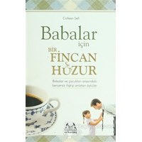 Babalar İçin Bir Fincan Huzur (ISBN: 9789755096940)