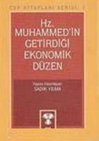 Hz.muhammed (s.a.v.) Getirdiği Ekonomik Düzen (Cep Boy) (ISBN: 3001826100129)