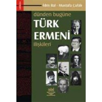 Dünden Bugüne Türk-Ermeni İlişkileri (ISBN: 9789755914889)