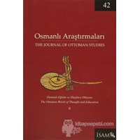 Osmanlı Araştırmaları - The Journal Of Ottoman Studies Sayı: 42 / 2013 (ISBN: 3990000016639)