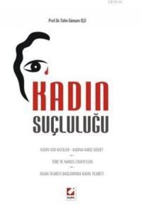 Kadın Suçluluğu (ISBN: 9789750225338)