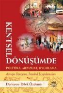 Kentsel Dönüşümde Politika, Mevzuat, Uygulama (ISBN: 9786053953791)