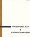 International Bead & Beadwork Conference (ISBN: 9789758919321)