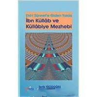 İbn Küllab ve Küllabiye Mezhebi (ISBN: 9789750018370)