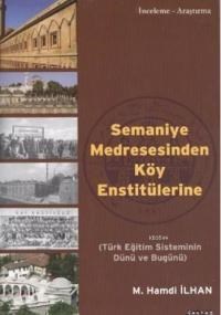 SemanIye MedresesInden KÖy EnstItÜlerIne (ISBN: 9789759060787)