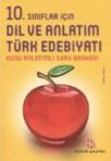 Hazırlık 10. Sınıf Dil ve Anlatım Türk Edebiyatı Konu Anlatımlı Soru Bankası (ISBN: 9786055379193)