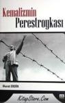 Kemalizmin Perestroykası (ISBN: 9786058939424)