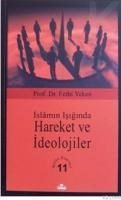 Islâmın Işığında Hareket ve Ideolojiler (ISBN: 1002364101569)