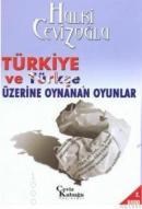 Türkiye ve Türkçe Üzerine Oynanan Oyunlar (ISBN: 9789756613160)