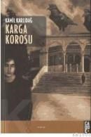 Karga Korosu (ISBN: 9789756326077)