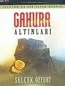 Gahura Altınları (ISBN: 9789756462317)