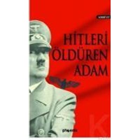 Hitleri Öldüren Adam (ISBN: 9789944931038)