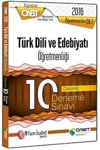 ÖABT Türk Dili ve Edebiyatı Öğretmenliği Çözümlü 10 Deneme Sınavı Öabt Okulu Yayınları 2016 (ISBN: 9786051642741)
