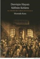 Dervişin Hayatı Sufinin Kelamı (ISBN: 9789759950170)