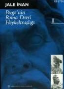 Perge Roma Devri Heykeltraşlığı 2 (ISBN: 9789756899878)