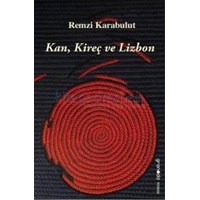 Kan Kireç ve Lizbon (ISBN: 9786054643547)
